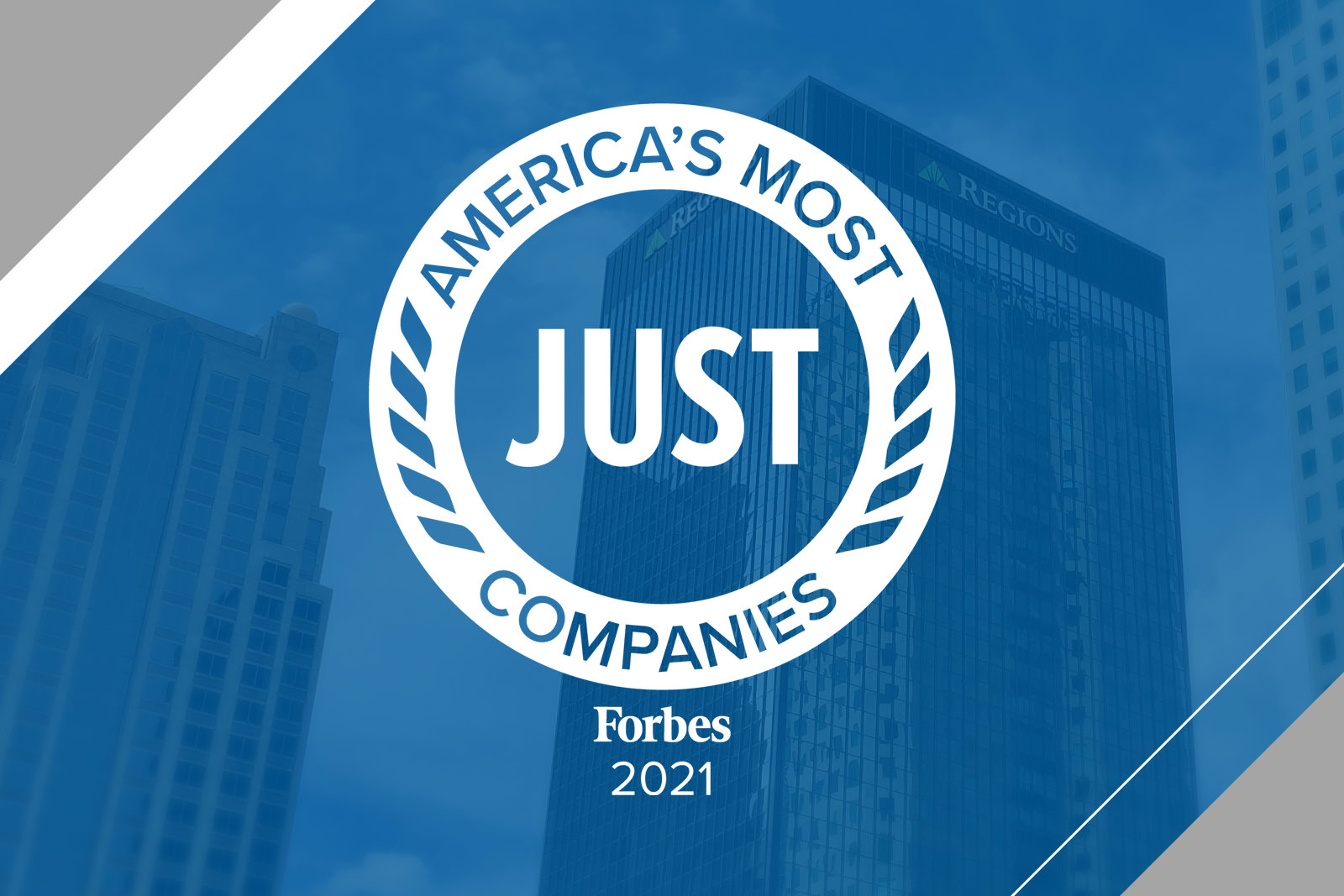 Regions Financial Named One of America’s Most JUST Companies by...