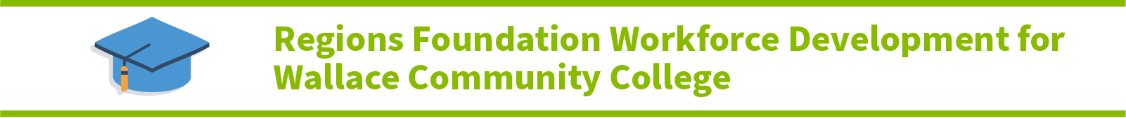 Regions Foundation workforce development for Wallace Community College