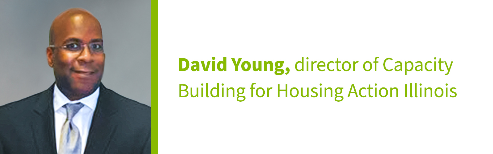 director of Capacity Building for Housing Action Illinois