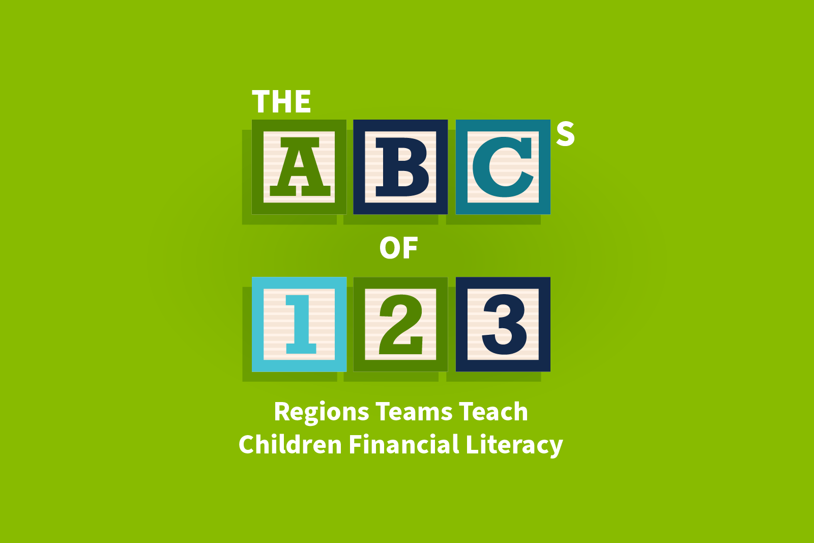The ABCs of 1-2-3: Regions Teams Teach Children Financial Literacy