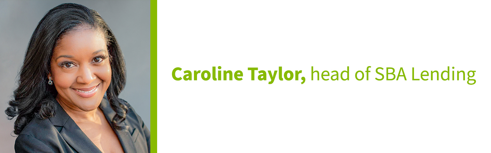 Caroline Taylor, head of SBA Lending