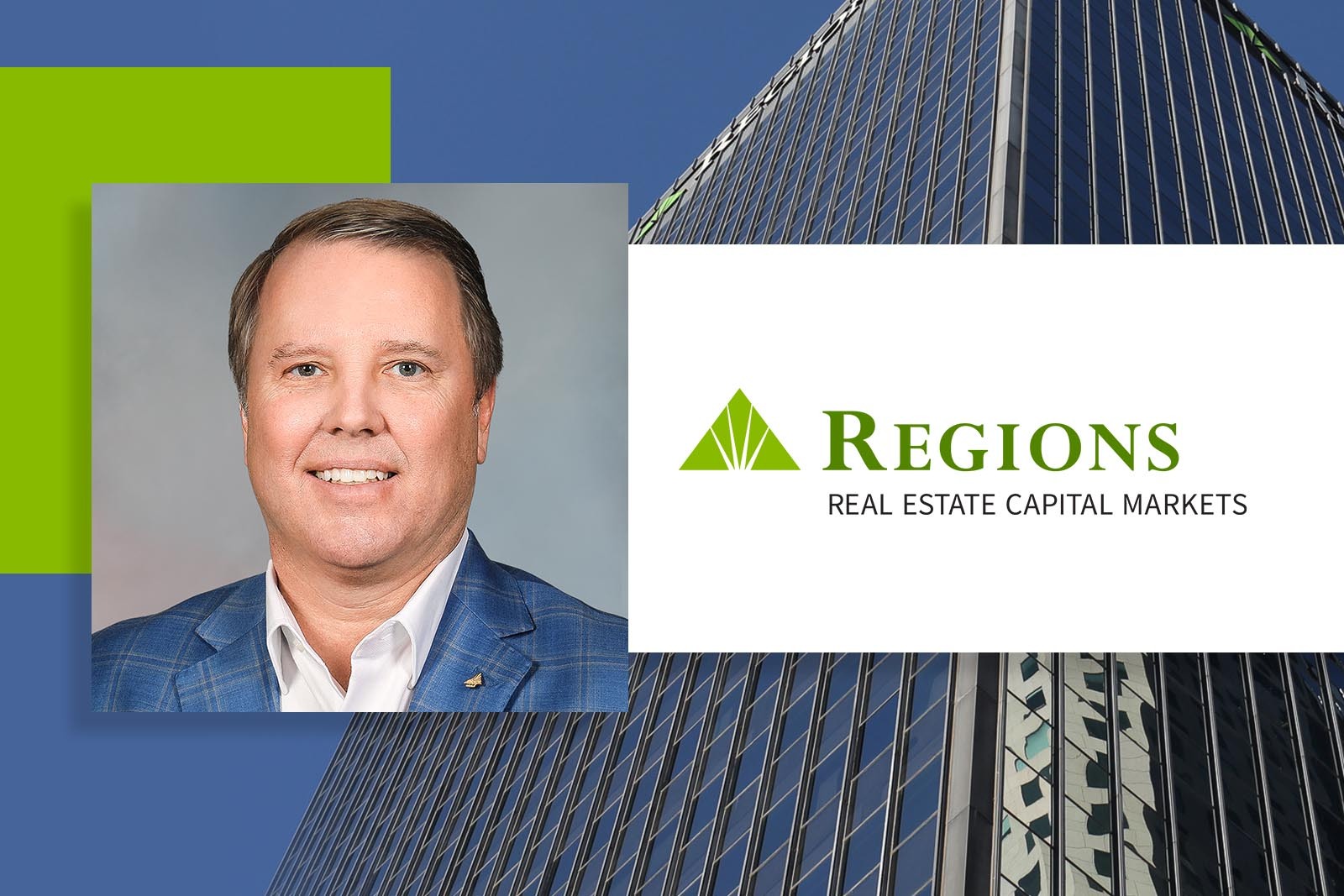 Regions Real Estate Capital Markets Servicing its Loan Assets