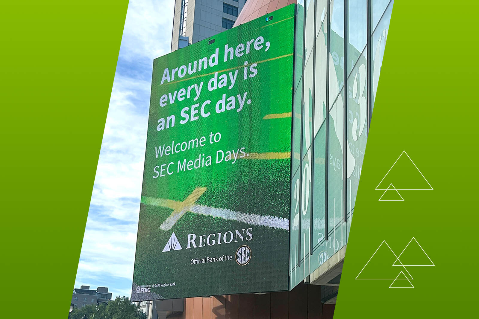 Regions Welcome to SEC Media Days sign on the building.