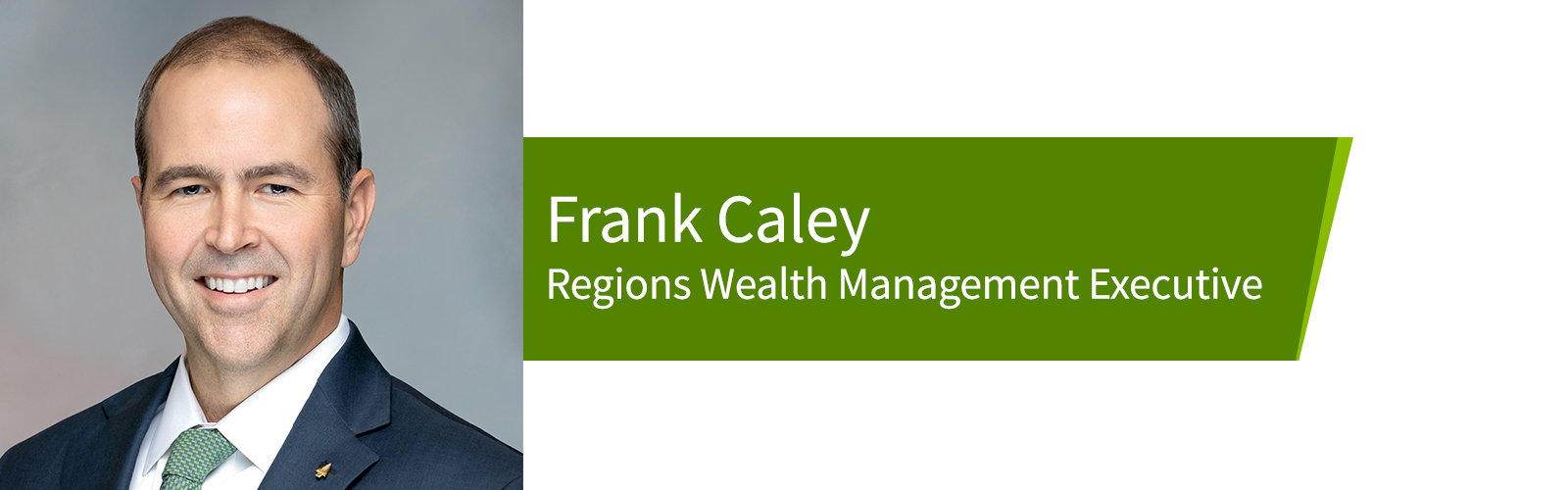 Frank Caley, Regions Wealth Management Executive