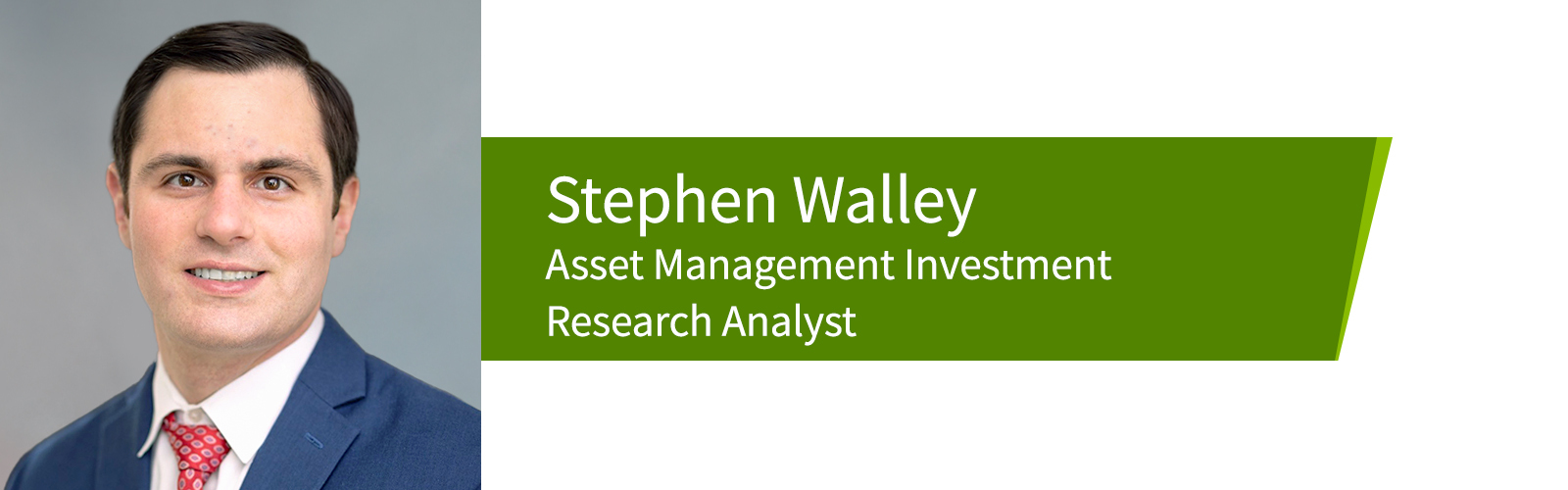 Stephen Walley – Asset Management Investment Research Analyst
